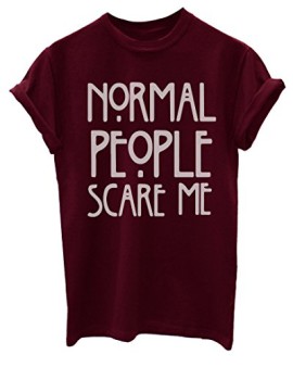 Inscription Normal People Scare Me T-Shirt unisexe Inscription Normal People Scare Me T-Shirt unisexe