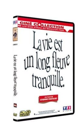 La Vie est un long fleuve tranquille [Édition Single] La Vie est un long fleuve tranquille [Édition Single]