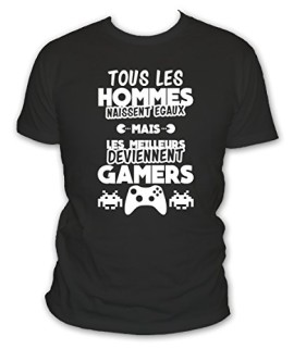 Tee-shirt-humour-geek-Tous-les-hommes-naissent-egaux-mais-les-meilleurs-deviennent-gamers-0