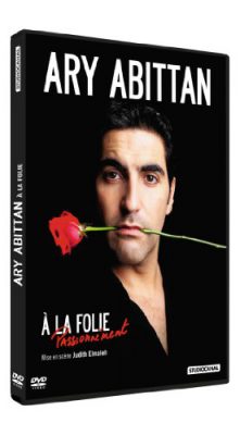 Ary Abittan – À la folie Ary Abittan – À la folie 2