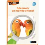 GUIDE ZOOM découvrir le monde animal GRANDE SECTION GUIDE ZOOM découvrir le monde animal GRANDE SECTION